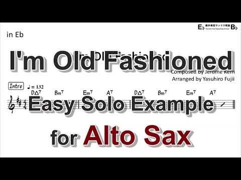 I'm Old Fashioned - Easy Solo Example for Alto Sax