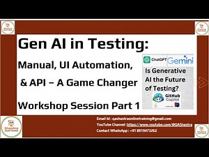 Gen AI in Testing: Manual, UI Automation, & API – A Game Changer || Workshop Session Part 1 ||
