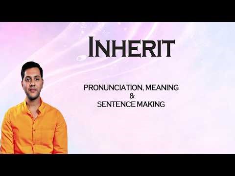 Inherit - Meaning_&_Pronunciation_Word_World_Audio_Video_Dictionary