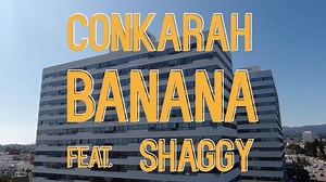 Conkarah - Banana (feat. Shaggy) (Official Music Video) | Dj Vier