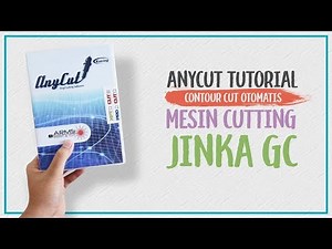 Tutorial Contour Cutting Otomatis JINKA GC | AnyCut Tutorial Part 3