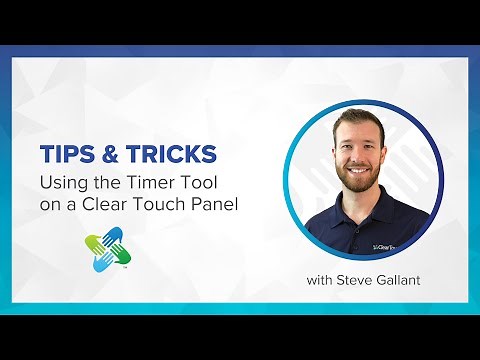 How to Use the Timer Tool on a Clear Touch Panel