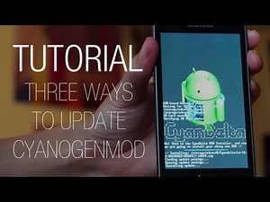 Tutorial: Three easy ways to update CyanogenMod