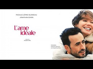 L'âme idéale : bande-annonce (Jonathan Cohen, 2025)
