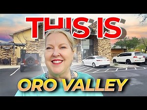 The TRUTH About Living in Oro Valley AZ: ULTIMATE Guide To Oro Valley AZ | Living In Tucson Arizona