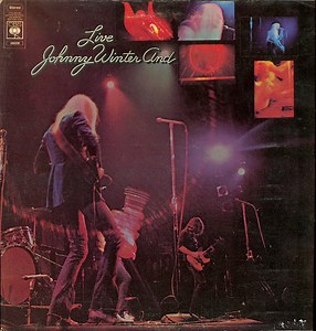 Johnny Winter And - Live Johnny Winter And