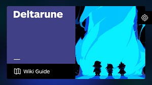 Deltarune Guide - IGN