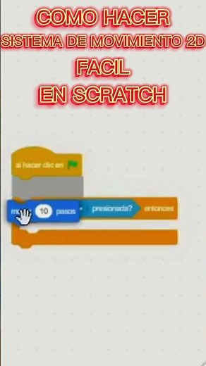 COMO HACER UN SISTEMA DE MOVIMIENTO 2D FACIL EN SCRATCH