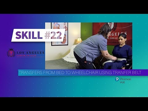 LACC - CNA Skill #22 - Transfers From Bed to Wheelchair Using Transfer Belt