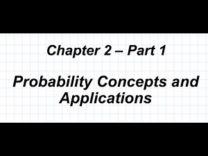 SBNM 5411 Chapter 2: Probability Concepts and Applications Part 1