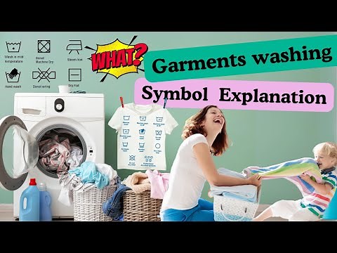 Garments washing symbols & clothing labels - A Guide to Laundry Symbols