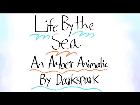 [Life By The Sea] OC Animatic