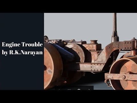 “The Engine Trouble by R.K. Narayan: Summary, Themes, and Irony Explained”