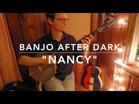 "Nancy" on the 12 String Banjo - Paired with a Negroni (Banjo After Dark)