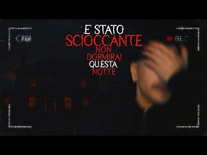 NON DORMIRAI QUESTA NOTTE - PRELUDIO ALL’INCUBO **LA NOTTE PIÙ DISTURBANTE MAI VISSUTA**