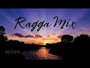 Ragga Mix 974 - DJ FLO'W