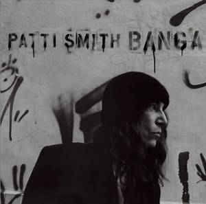 Patti Smith - Banga