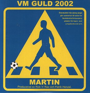 Martin - VM Guld 2002