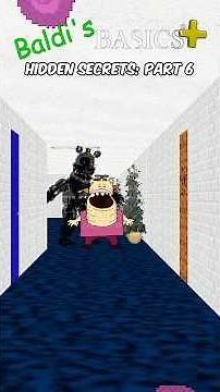 Baldi's Basics Secrets: Part 6 | Nightmare Chill Out, It's Not That Deep😭