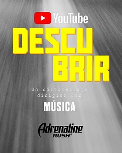 Descubrir, un cortometraje que llega para alimentar tus ganas de salir a explorar nuevos lugares junto a Adrenaline Rush. ¿Ya tenés un lugar en mente? Contanos. | Adrenaline Rush