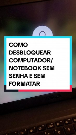 COMO DESBLOQUEAR COMPUTADOR/NOTEBOOK SEM SENHA E SEM FORMATAR