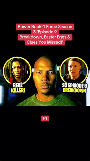 Power Book 4 Force Season 3 'Episode 9 Breakdown, Easter Eggs & Clues You Missed!'#powerbook4 #fyp#viral#foryou#USA