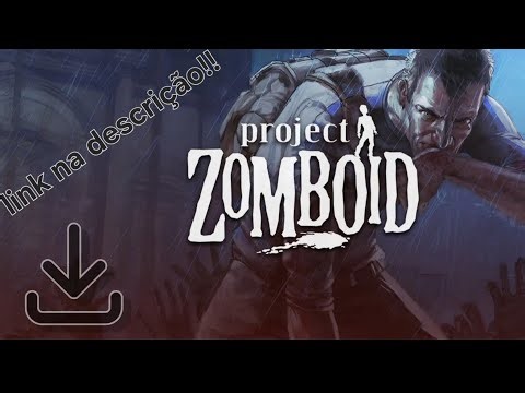 Project zomboid download apk, atualizado!!