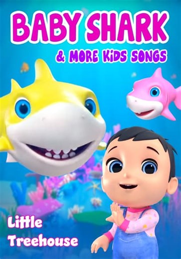 Little Treehouse: Baby Shark & More Kids Songs (2019)