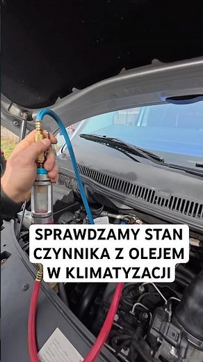 Jak sprawdzamy stan czynnika z olejem w układzie klimatyzacji.