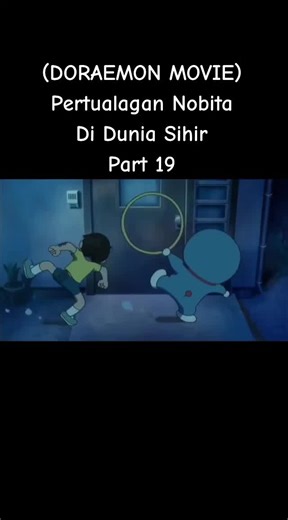 Petualangan Nobita di Dunia Sihir Part 19