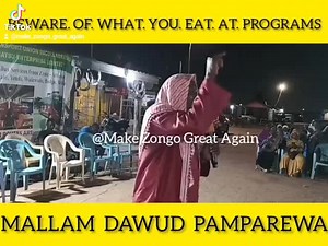 Beware of what you eat at programs Mallam Pamparewa Share | Make Zongo Great Again