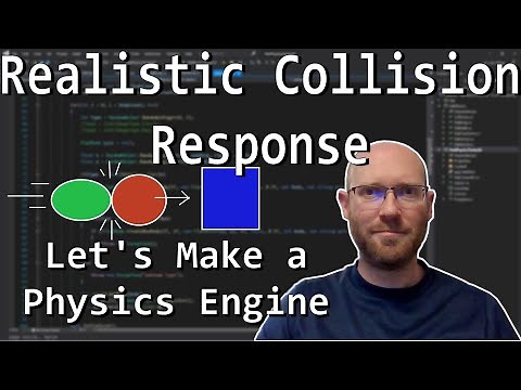 Realistic Collision Response - Let's Make a Physics Engine [09]