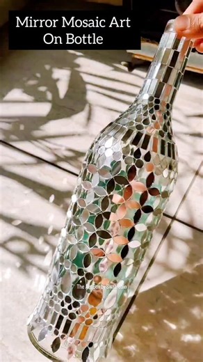 17K views · 2.5K reactions | Most loved Mirror Mosaic Art on Bottle, #mosaicartist #mirrormosaic #mosaicart #lippanartwork #instragramart #contentcreators #womanentrepreneur #artvideos #mirrorart #artreelsofinstagram #viralvideos #bottleart #mirrormosaic #mosaicartist #viralart #videoreels | The Art Box by Swati Jain | Facebook