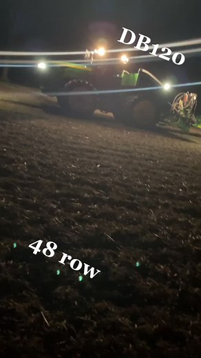 Nighttime Farming with DB120 Tractor and Seeder