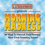 MORNING MADNESS Royalty Free Funny Radio Music Beds (CD)