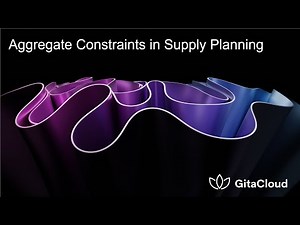 Aggregate Constraints in Supply Planning Optimization - Part 1
