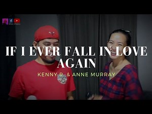 If I Ever Fall In Love Again | Kenny Rogers & Anne Murray | Mr and Mrs Don Petok