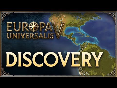 Europa Universalis V - Feature Video: Discovery