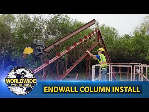 Steel Building Construction - How to Install Your Endwall Column - How To DIY Steel Building