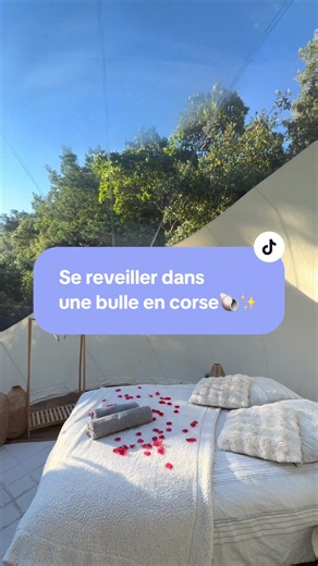 Se réveiller dans une bulle en Corse — expérience glamping insolite