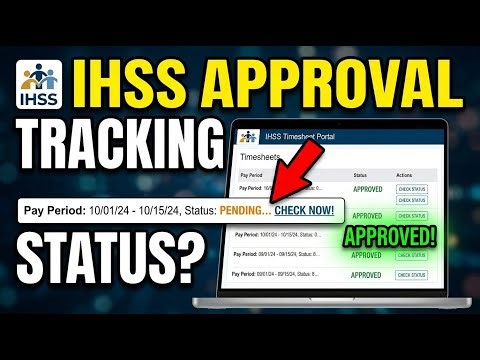 How to Track IHSS Timesheet Approval Status – Portal Guide