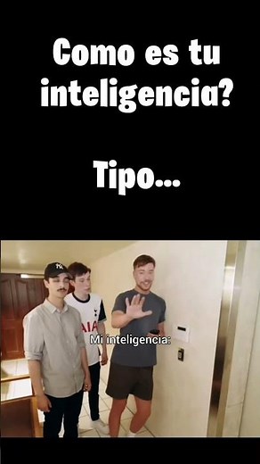 MI INTELIGENCIA es TIPO...🤓 #shorts #viralshorts #inteligencia #humor #mrbeast