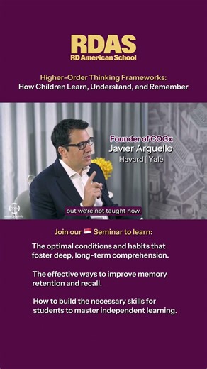 Higher-Order Thinking: How Children Learn, Understand & Remember | Javier Arguello (April 29)