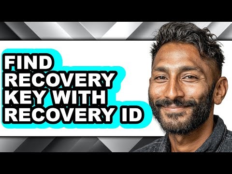 How to Find Recovery Key with Recovery Id - Easy Guide