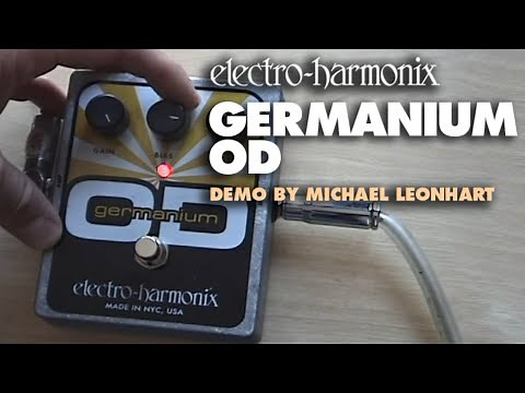 Electro-Harmonix Germanium OD Overdrive Pedal (Demo by Michael Leonhart)