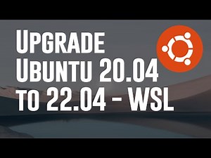 Upgrade Ubuntu 22.04 to Ubuntu 22.04 | Windows Subsystem for Linux (WSL2)