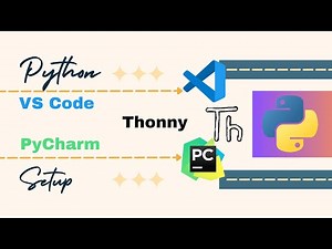 Python installation in 3 different IDEs! Thonny, PyCharm and VS Code!
