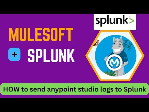 Integrating AnyPoint Studio Logs with Splunk in MuleSoft: A Comprehensive Guide - Part 2