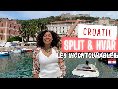 🇭🇷 Hvar & Split - CROATIE - Les incontournables