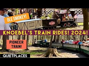 Knoebel’s Amusement Resort! TRAIN RIDES! 2024! Ole Smokey & Pioneer Train!